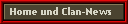 Home und Clan-News
