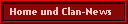 Home und Clan-News