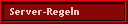 Server-Regeln
